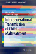 Intergenerational Transmission of Child Maltreatment