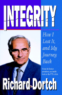 Intergrity: How I Lost It and My Journey Back