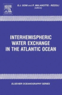 Interhemispheric Water Exchange in the Atlantic Ocean: Volume 68