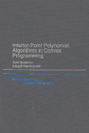 Interior Point Polynomial Methods in Convex Programming