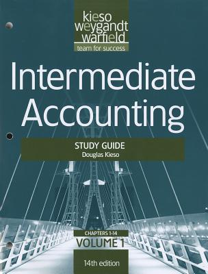 Intermediate Accounting, Study Guide - Kieso, Donald E., and Weygandt, Jerry J., and Warfield, Terry D.