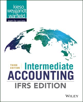 Intermediate Accounting - Kieso, Donald E, and Weygandt, Jerry J, and Warfield, Terry D