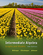 Intermediate Algebra: Graphs and Models
