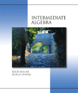 Intermediate Algebra - Miller, Julie