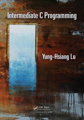 Intermediate C Programming - Lu, Yung-Hsiang