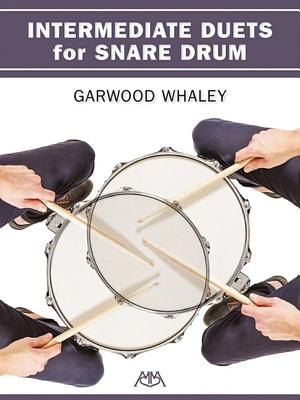 Intermediate Duets for Snare Drum - Whaley, Garwood