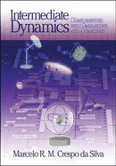 Intermediate Dynamics for Engineers - Crespo da Silva, Marcelo R. M.