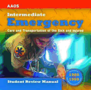 Intermediate: Emergency Care and Transportation of the Sick and Injured Student Review Manual (CD-ROM)