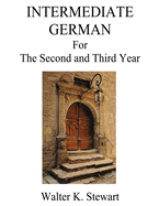 Intermediate German: A German Grammar for Speakers of American English