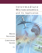 Intermediate Microeconomics - Nicholson, Walter, and Snyder, Christopher M