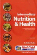 Intermediate Nutrition and Health: An Introduction to the Subject of Food, Nutrition and Health