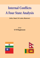 Internal Conflicts: A Four State Analysis (India-Nepal-Sri Lanka-Myanmar)