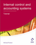 Internal Control and Accounting Systems: Tutorial - Fardon, Michael