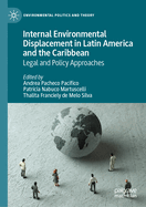 Internal Environmental Displacement in Latin America and the Caribbean: Legal and Policy Approaches