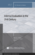 Internal Evaluation in the 21st Century: New Directions for Evaluation, Number 132