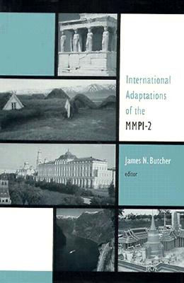 International Adaptations of the Mmpi-2: Research and Clinical Applications - Butcher, James N, Dr. (Editor)