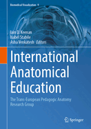 International Anatomical Education: The Trans-European Pedagogic Anatomy Research Group