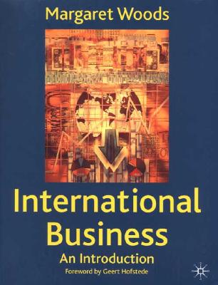 International Business: An Introduction - Woods, Margaret