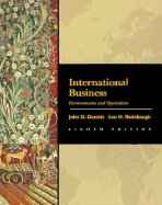 International Business: Environments and Operations - Daniels, John, Professor, and Radebaugh, Lee H
