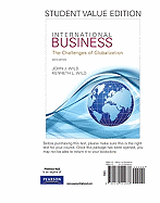 International Business: Student Value Edition: The Challenges of Globalization