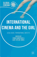 International Cinema and the Girl: Local Issues, Transnational Contexts