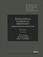 International Commercial Arbitration, A Transnational Perspective
