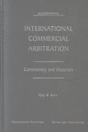 International Commercial Arbitration: Commentary and Materials, Expanded Second Edition - Born, Gary
