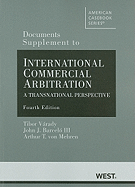 International Commercial Arbitration, Documents Supplement: A Transnational Perspective