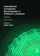 International Companion Encyclopedia of Children's Literature - Hunt, Peter