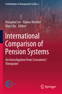 International Comparison of Pension Systems: An Investigation from Consumers' Viewpoint