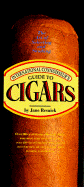 International Connoisseur's Guide to Cigars: The Art of Selecting and Smoking - Resnick, Jane P, and Wieser, George (Photographer)