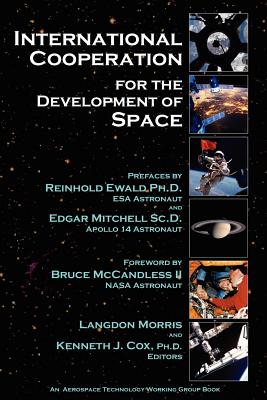 International Cooperation for the Development of Space - Morris, Langdon