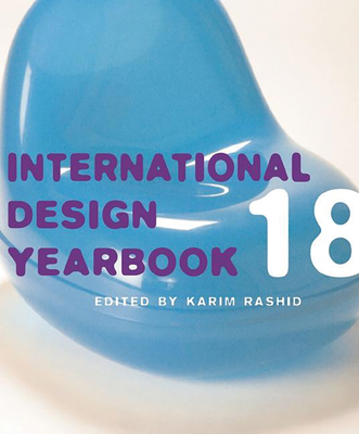 International Design Yearbook 18 - Rashid, Karim (Editor)