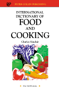 International Dictionary of Food and Cooking