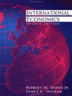 International Economics - Dunn, Robert M, and Ingram, James C