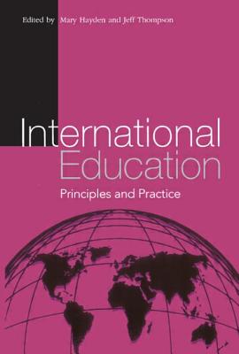 International Education - Thompson, Jeff (Editor), and Hayden, Mary, Dr. (Editor)