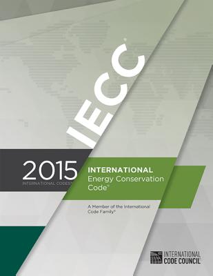 International Energy Conservation Code - International Code Council
