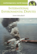 International Environmental Disputes: A Reference Handbook