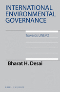 International Environmental Governance: Towards Unepo