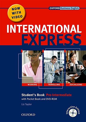 International Express: Pre-Intermediate: Student's Pack: (Student's Book, Pocket Book & DVD) - Taylor, Liz, and Lane, Alastair, and Harding, Keith