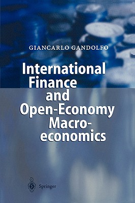 International Finance and Open-Economy Macroeconomics: Study Edition - Gandolfo, Giancarlo