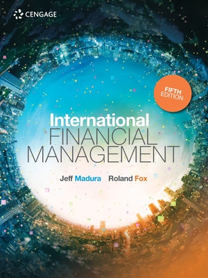 International Financial Management - Madura, Jeff, and Fox, Roland