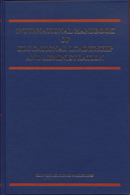 International Handbook of Educational Leadership and Administration - Leithwood, Kenneth A, Dr. (Editor), and Chapman, Judith (Editor), and Corson, P (Editor)