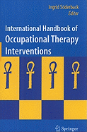 International Handbook of Occupational Therapy Interventions