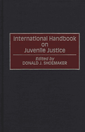 International Handbook on Juvenile Justice