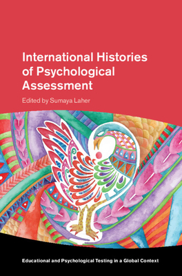 International Histories of Psychological Assessment - Laher, Sumaya (Editor)