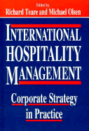 International Hospitality Management. Corporate Strategy in Practice