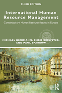 International Human Resource Management: Contemporary HR Issues in Europe