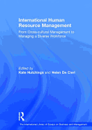 International Human Resource Management: From Cross-Cultural Management to Managing a Diverse Workforce