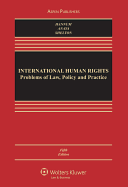 International Human Rights: Problems of Law, Policy and Practice